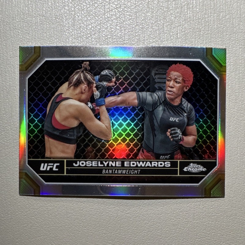 Topps Chrome UFC MMA Joselyne Edwards Sports Trading Card #99 Refractor