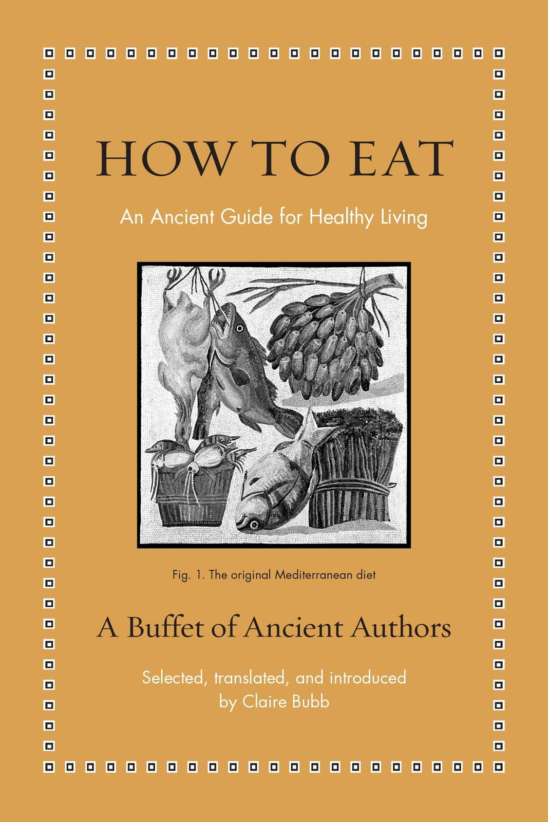 How to Eat – An Ancient Guide for Healthy Living by Hippocrates (Hardback Book) - Image 4