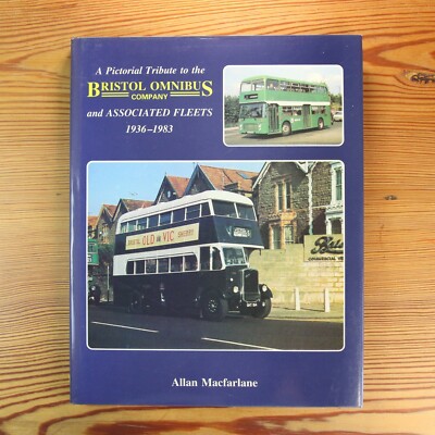 Pictorial Tribute to the Bristol Omnibus Company and Associated Fleets bus book