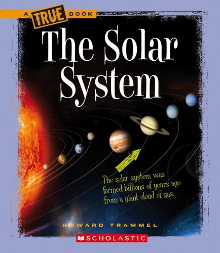 The Solar System (A True Book)
