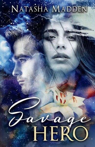 Natasha Madden | Savage Hero | Taschenbuch | Englisch (2024) | Ean 9781763649514-image