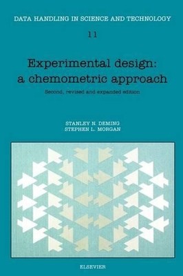 S.N. Deming S.L. M Experimental Design: A Chemometric App (Hardback) (UK IMPORT)