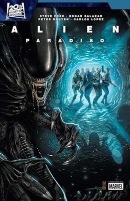 Alien: Paradiso - Paperback, by Foxe Steve - New h