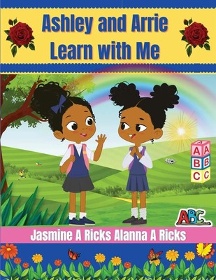 Jasmine A Ricks (u. a.) | Ashley and Arrie Learn With Me | Taschenbuch (2024)