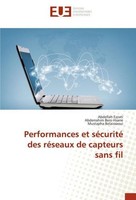 Performances Et SéCurité Des RéSeaux De Capteurs Sans Fil Abdellah Ezzati