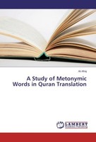 A Study Of Metonymic Words In Quran Translation Ali Alhaj