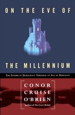 On the Eve of the Millenium : The Future of Democracy Through an
