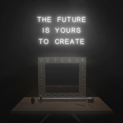 The Future Is Yours To Create Neon Sign, Wall Decor LED, Cafe