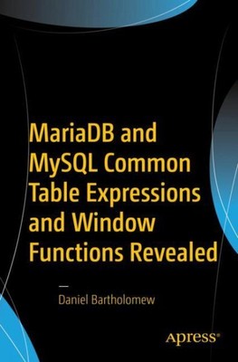 Mariadb und Mysql Gemeinsame Tabellenausdrücke und Fensterfunktionen enthüllt, Pap...