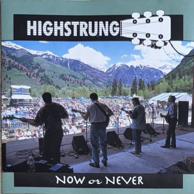 Now or Never * by Highstrung (CD, Feb-2005, Pinecastle)