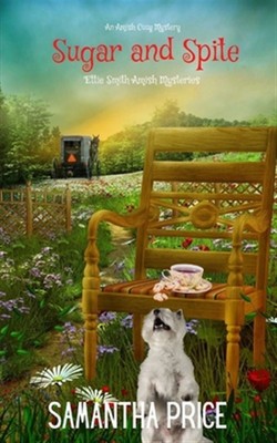 Sugar and Spite: Amish Cozy Mystery von Price, Samantha, brandneu, kostenloser Versand i...