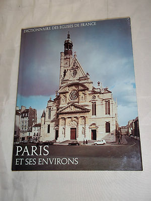 ''DICTIONNAIRE DES EGLISES DE FRANCE - PARIS ET SES UMGEBUNG'' (1968) R. LAFFONT