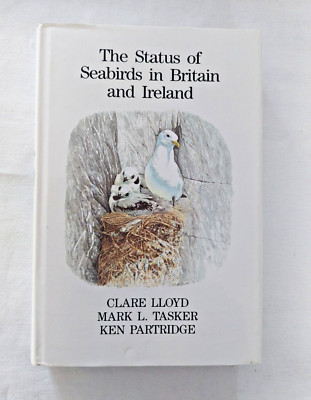 The Status of Seabirds in Britain and Ireland - Hardback 1991
