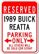 1989 89 BUICK REATTA Parking Sign Custom Vintage Garage Aluminum Plaque Decor