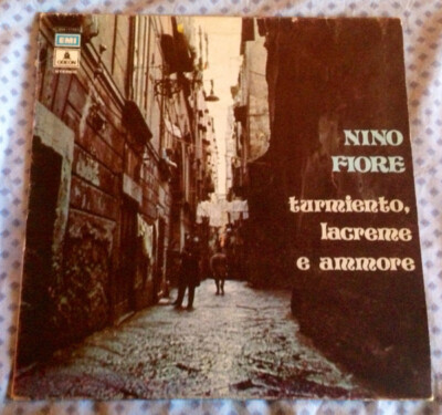 Nino Fiore   Turmiento, Lacreme E Ammore  - 3C 054-17985 - IT74 - VG+/VG+ - LP