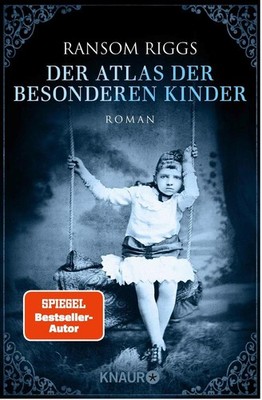 Der Atlas der besonderen Kinder | Ransom Riggs | deutsch | A Map of Days