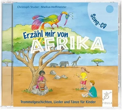 Erzähl mir von Afrika, Song-CD,Audio-CD | Christoph Studer (u. a.) | Audio-CD