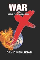 War Of The World, Flesh And The Devil David Keklikian Taschenbuch Englisch 2019