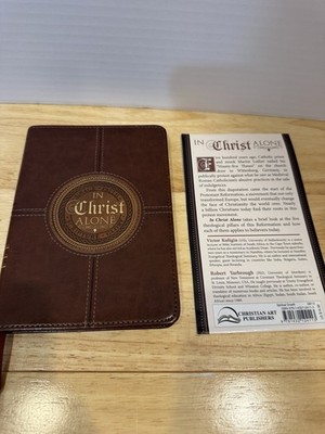 The 5 Solas Gift Book: In Christ Alone Spiritual Growth