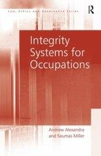 Integrity Systems for Occupations, Paperback by Alexandra, Andrew; Miller, Se...