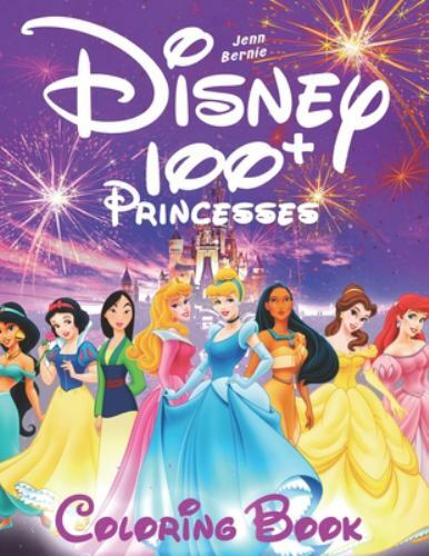 100+ Disney Princesses Coloring Book (illustrated) : Princesses Coloring  Book. 103 Illustrations. Coloring Book for Girls, Disney Coloring Book.  2019 Edition by Jenn Bernie (2019, Trade Paperback) for sale online