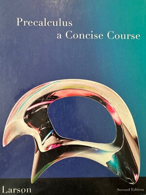 PRECALCULUS A CONCISE COURSE Second Edition Larson Brooks/cole Cengage Learning