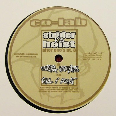 Strider  / Heist - Sucka Beats / All I Want (12'')