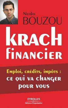 Krach financier : emploi, crédits, impôts : ce qui ... | Buch | Zustand sehr gut