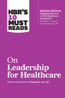 Hbr's 10 Must Reads On Leadership For Healthcare | Review (U. A.) | Englisch