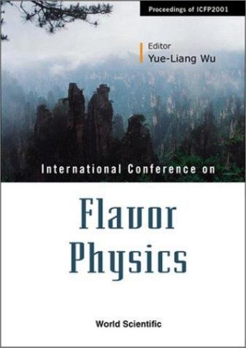 International Conference on Flavor Physics by Yue-Liang Wu (Hardcover ...