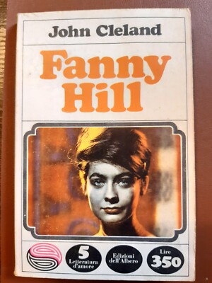 JOHN CLELAND - FANNY HILL (LIEBESLITERATUR NR.5 - ED. DELL'BERO)