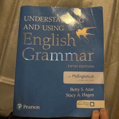 Understanding and Using English Grammar by Stacy A. Hagen and Betty S. Azar (201