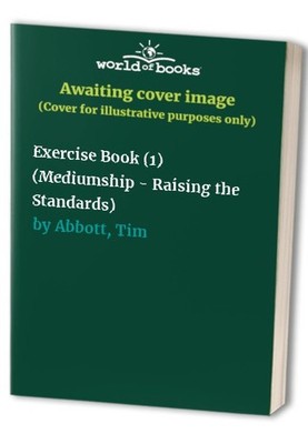 Exercise Book (1) (Mediumship - Raising..., Abbott, Tim