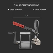Sole press, hand shoemaking equipment, hand tools.