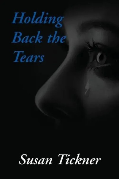 Susan Tickner | Holding Back The Tears | Taschenbuch | Englisch (2013)-image