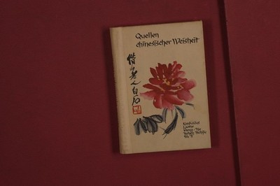 363019 Konfuzius, Laotse, Meng-Tse, Tschuang Tse, Wu Ti QUELLEN CHINESISCHER