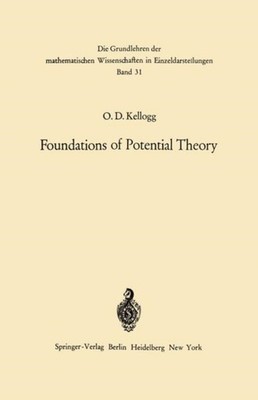 Kellogg - Foundations of Potential Theory - New paperback or softback  - X555z