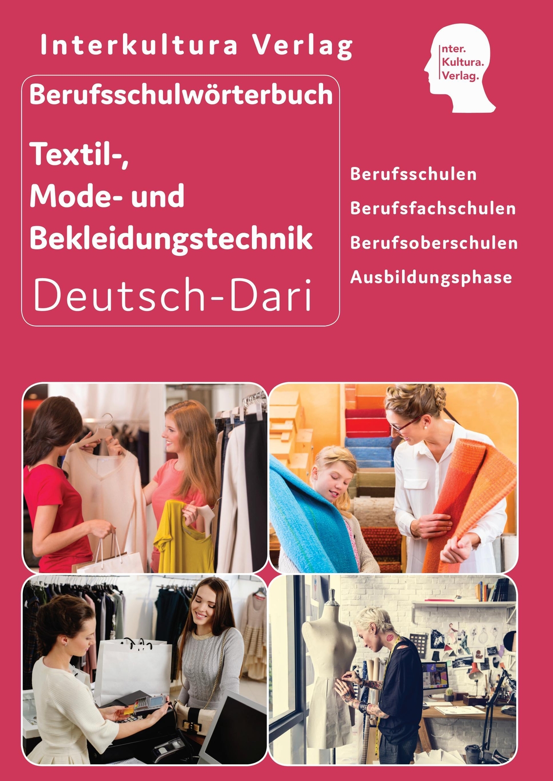 Berufsschulwörterbuch Für Textil-, Mode- Und Bekleidungstechnik.