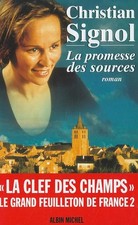 La Promesse des Sources - Christian Signol