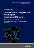 Interactive And Interpersonal Meanings Of Grammatical Structures | Kocha¿Ska