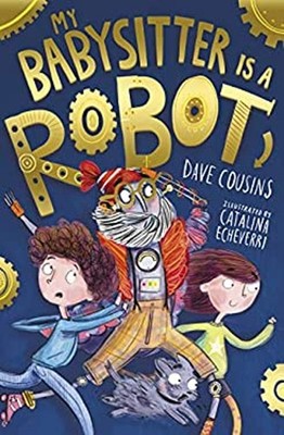 Mein Babysitter Ist Ein Roboter Taschenbuch Dave Cousins