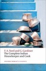 Oxford World's Classics: The Complete Indian Housekeeper and Cook by Flora Annie Steel, Anna Johnston, Grace Gardiner and Ralph Crane (2011, UK-Paperback)
