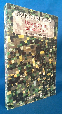Franco Buffoni, Una piccola tabaccheria. Quaderno di traduzioni Autografo Poesia