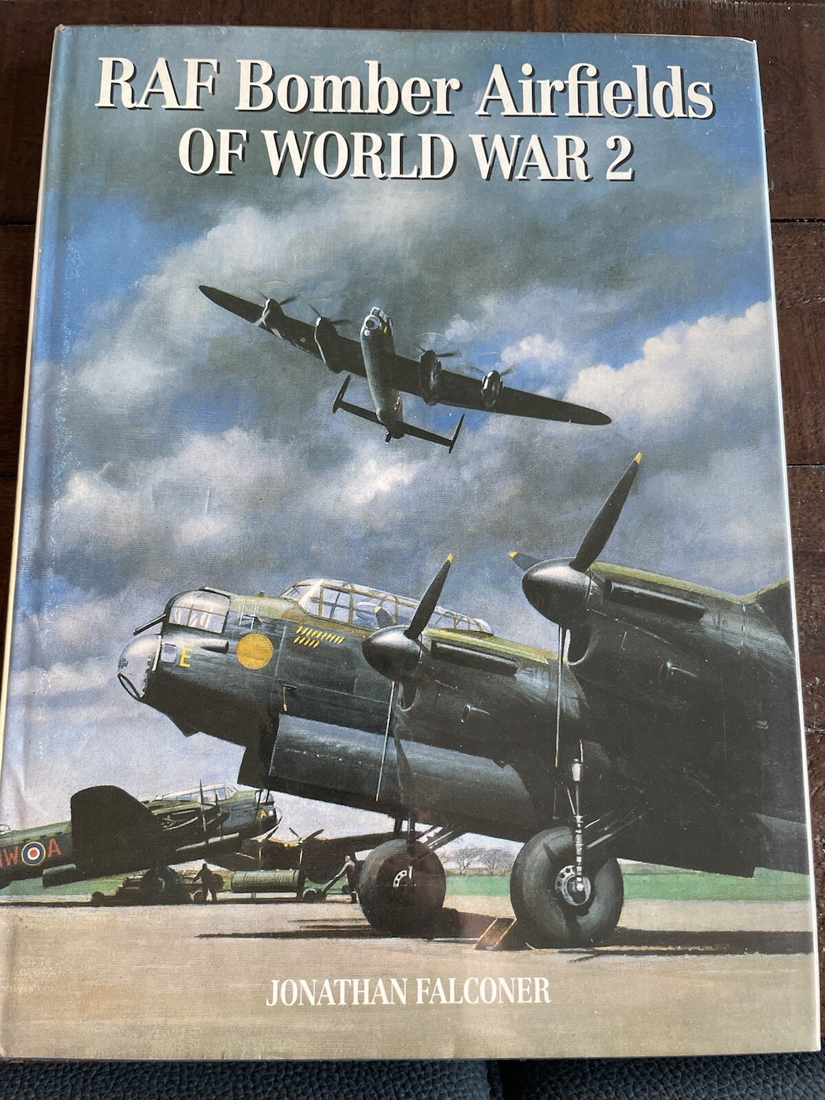 RAF Bomber Airfields of World War 2 HB Jonathan Falconer