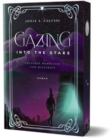 Gazing into the Stars: Zwischen Mondlicht und Mys... | Buch | Zustand akzeptabel