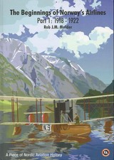 THE BEGINNINGS OF NORWAYS AIRLINES - EAM BOOKS - ENDRES/MULDER