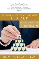 Become a Seven Mountains Leader by Robinson Phd, Charles J., Brand New, Free ...