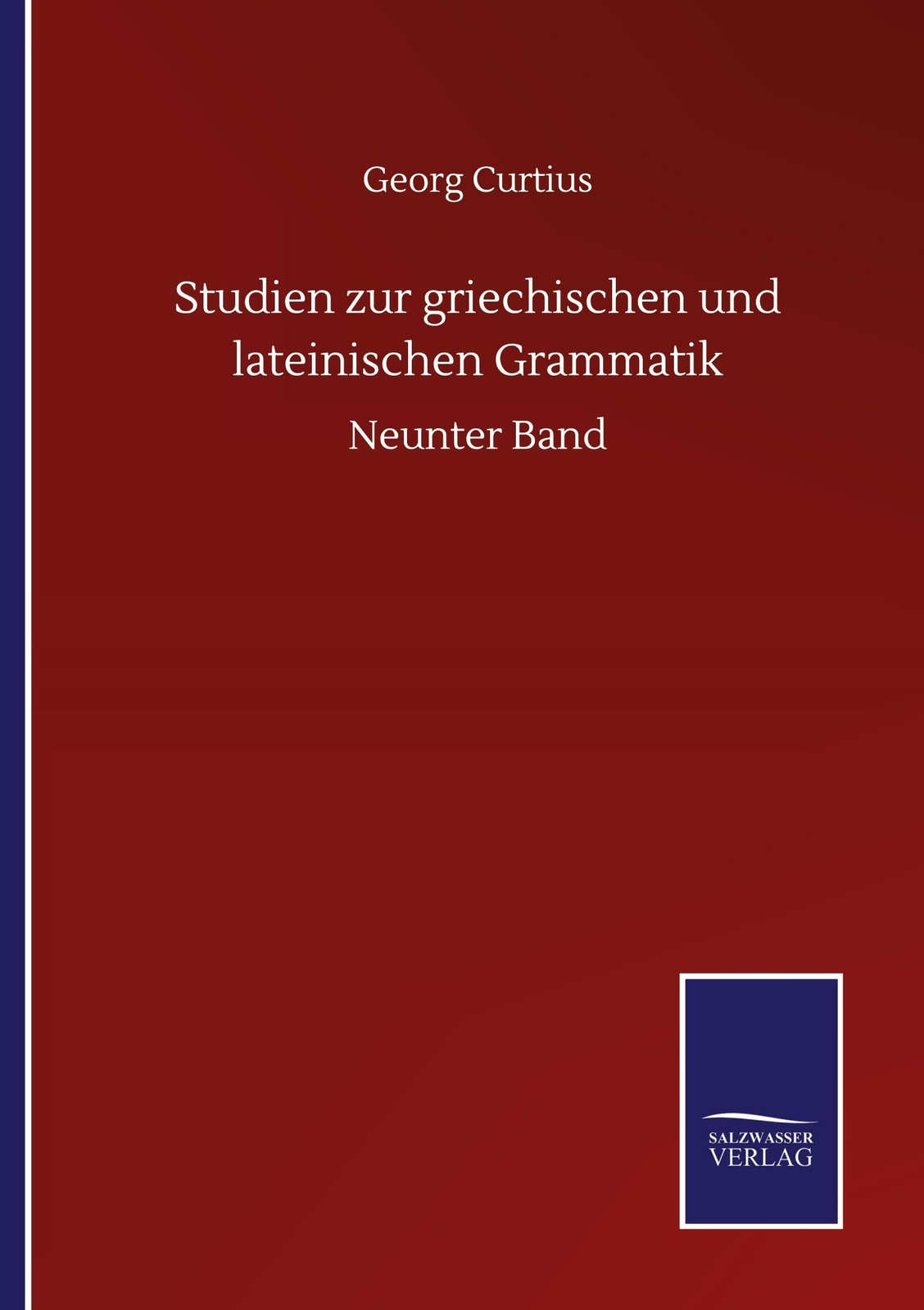 Thumbnail - Studien Zur Griechischen Und Lateinischen Grammatik | Georg Curtius |