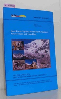 Runoff from Nepalese Headwater Catchments - Measurements and Modelling. IHP/HWRP