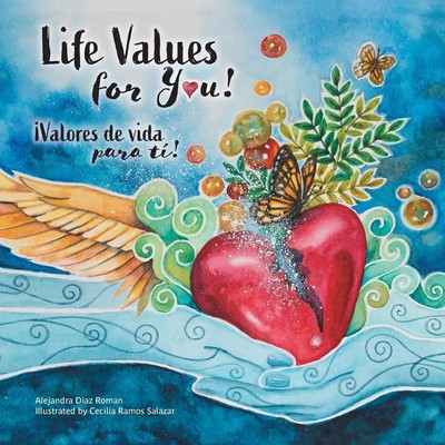 Life Values for You! Valores de Vida para Ti! Alejandra Diaz Roman Taschenbuch